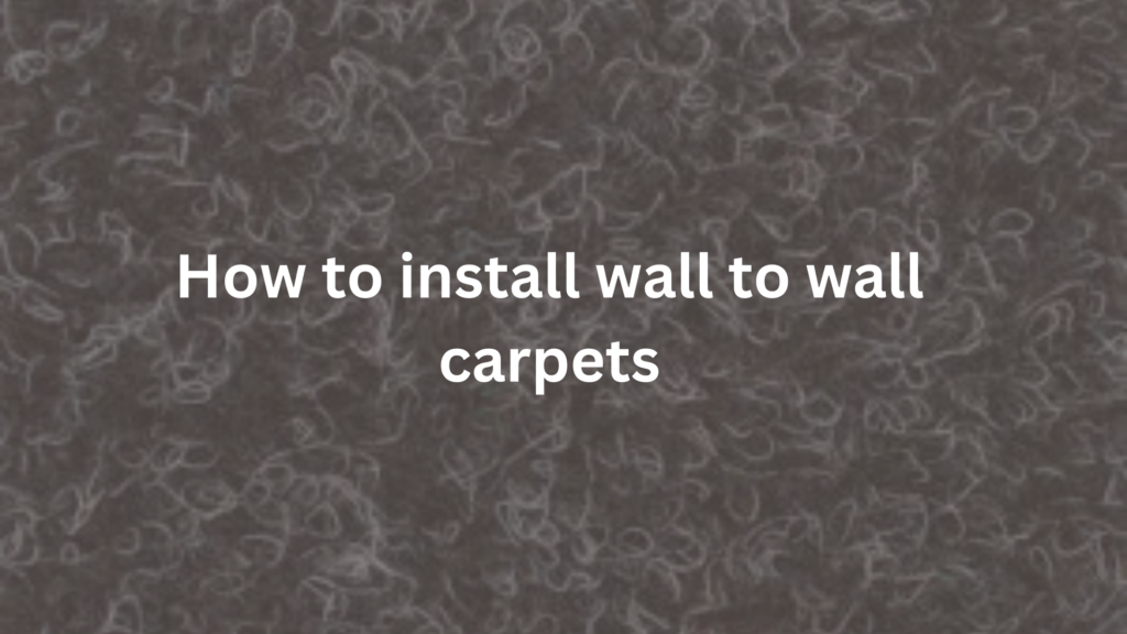 wall to wall carpets